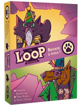 The loop : brigade à poils...