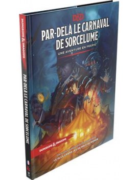 D&D5 : PAR-DELÀ LE CARNAVAL...