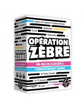 OPÉRATION ZEBRE