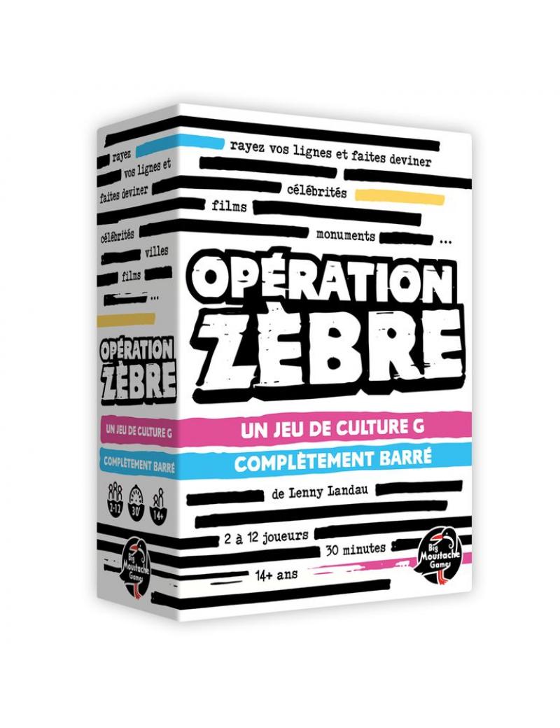 OPÉRATION ZEBRE