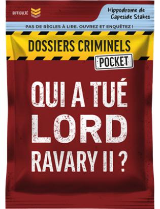 Qui a Tué Lord Ravary II ? (Dossiers Criminels Pocket) Qui a Tué Lord Ravary II ? (Dossiers Criminels Pocket)