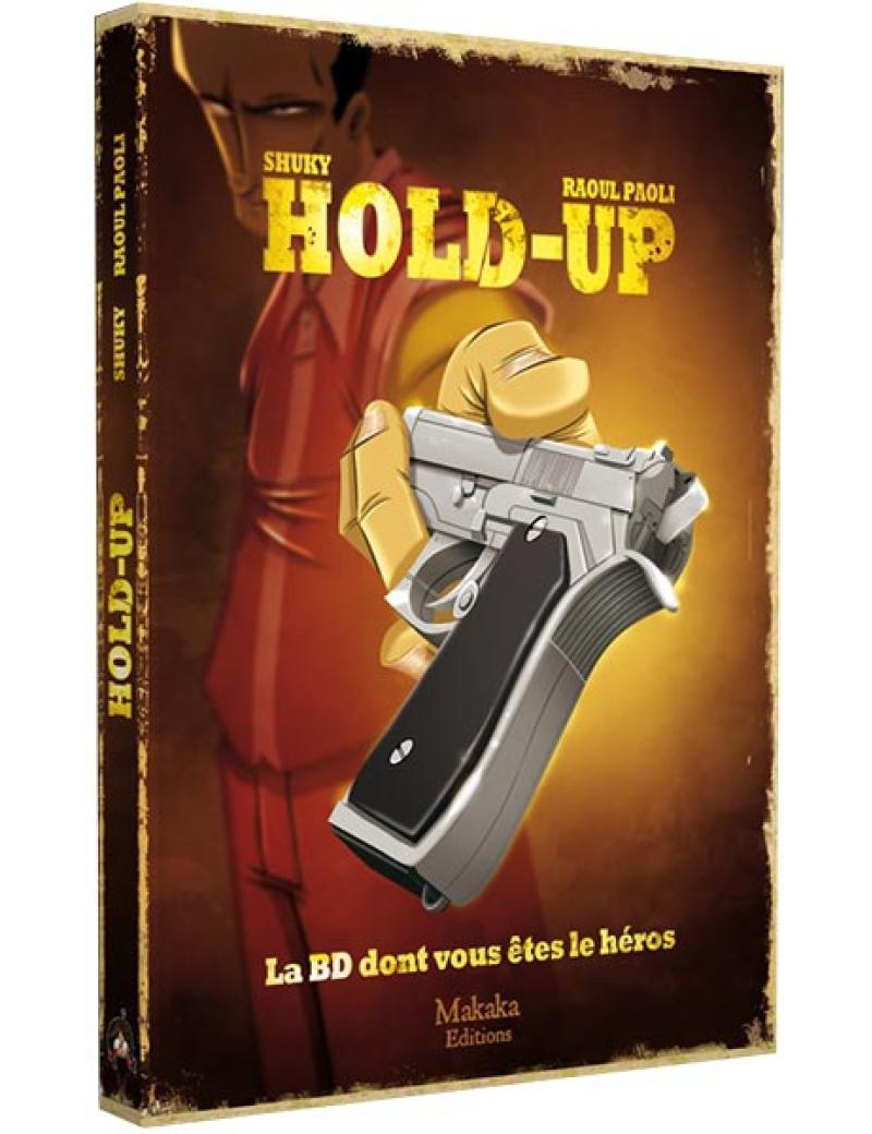 HOLD UP