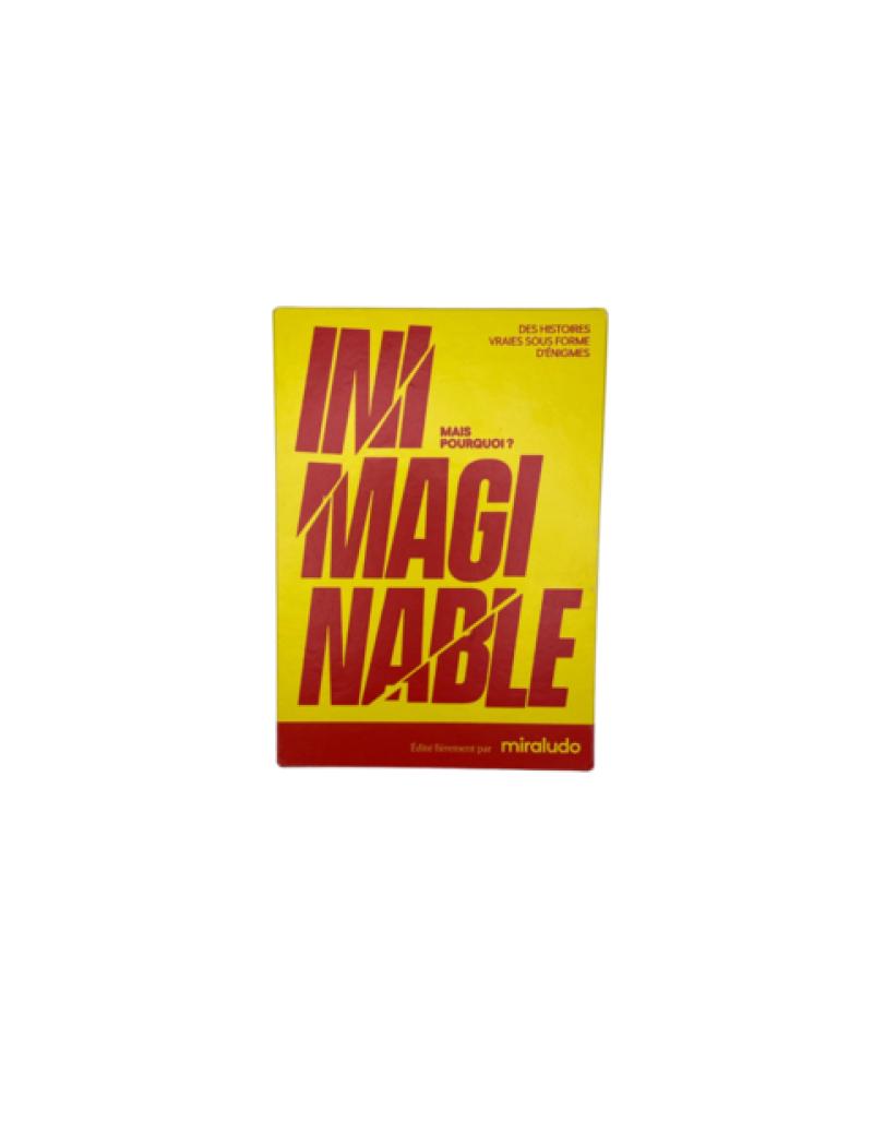 INIMAGINABLE