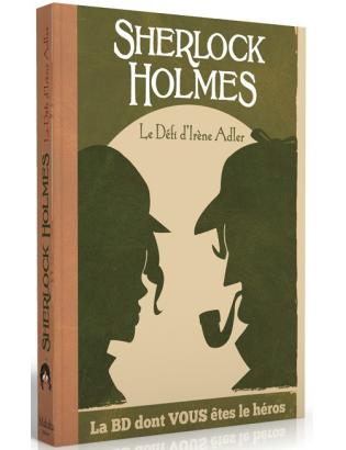 SHERLOCK HOLMES ET LE DEFI D'IRENE ADLER SHERLOCK HOLMES ET LE DEFI D'IRENE ADLER