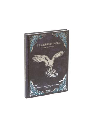 LE SERPENTAIRE - ROMAN DONT VOUS ETES LE HEROS LE SERPENTAIRE - ROMAN DONT VOUS ETES LE HEROS