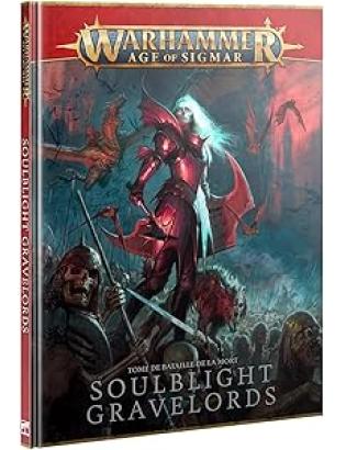 BATTLETOME : SOULBLIGHT GRAVELORDS
