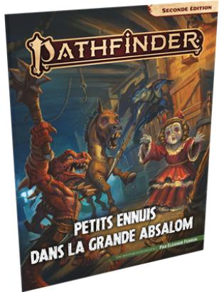 PATHFINDER 2 :PETITS ENNUIS DANS LA GRANDE ABSALOM