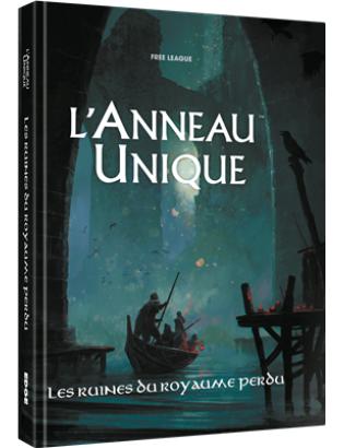L’ANNEAU UNIQUE JDR : LES RUINES DU ROYAUME PERDU