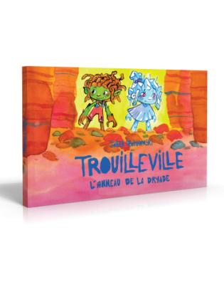 Trouilleville – L’anneau de Dryade