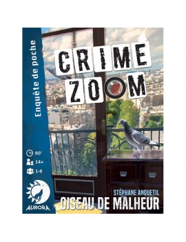 CRIME ZOOM - OISEAU DE MALHEUR